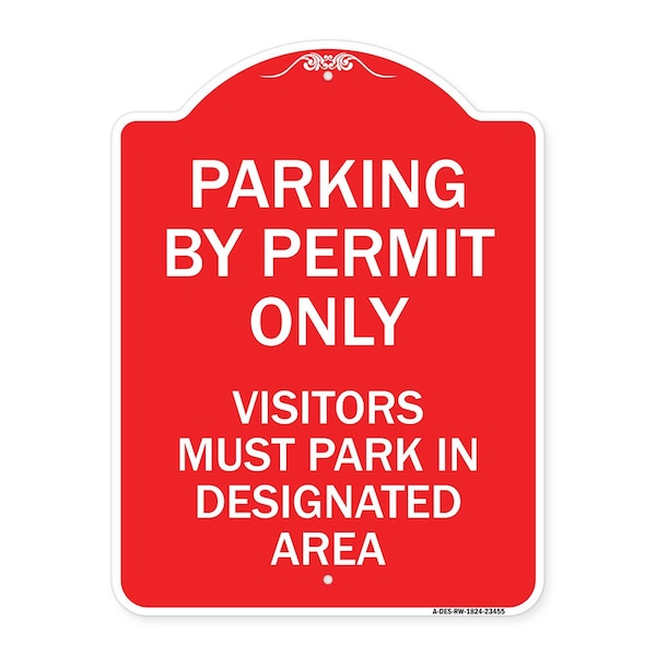 Signmission Parking by Permit Visitors Must Park in Designated Area Heavy-Gauge Alum, 18" x 24", RW-1824-23455 A-DES-RW-1824-23455 - main